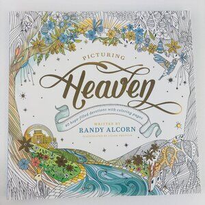 Picturing Heaven: 40 Hope-Filled Devotions Coloring Book Randy Alcorn NEW